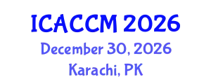 International Conference on Anesthesiology and Critical Care Medicine (ICACCM) December 30, 2026 - Karachi, Pakistan