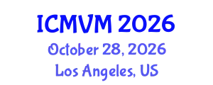 International Conference on Molecular Virology and Microbiology (ICMVM) October 28, 2026 - Los Angeles, United States
