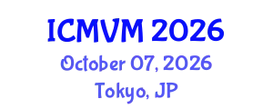 International Conference on Molecular Virology and Microbiology (ICMVM) October 07, 2026 - Tokyo, Japan