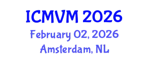 International Conference on Molecular Virology and Microbiology (ICMVM) February 02, 2026 - Amsterdam, Netherlands