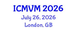 International Conference on Molecular Virology and Microbiology (ICMVM) July 26, 2026 - London, United Kingdom