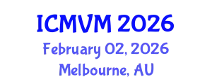 International Conference on Molecular Virology and Microbiology (ICMVM) February 02, 2026 - Melbourne, Australia