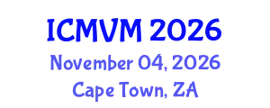 International Conference on Molecular Virology and Microbiology (ICMVM) November 04, 2026 - Cape Town, South Africa