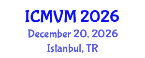 International Conference on Molecular Virology and Microbiology (ICMVM) December 20, 2026 - Istanbul, Turkey
