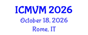 International Conference on Molecular Virology and Microbiology (ICMVM) October 18, 2026 - Rome, Italy