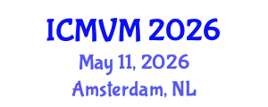 International Conference on Molecular Virology and Microbiology (ICMVM) May 11, 2026 - Amsterdam, Netherlands