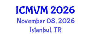 International Conference on Molecular Virology and Microbiology (ICMVM) November 08, 2026 - Istanbul, Turkey