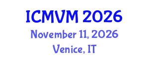 International Conference on Molecular Virology and Microbiology (ICMVM) November 11, 2026 - Venice, Italy