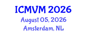 International Conference on Molecular Virology and Microbiology (ICMVM) August 05, 2026 - Amsterdam, Netherlands