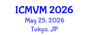 International Conference on Molecular Virology and Microbiology (ICMVM) May 25, 2026 - Tokyo, Japan
