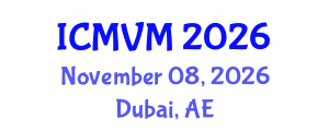 International Conference on Molecular Virology and Microbiology (ICMVM) November 08, 2026 - Dubai, United Arab Emirates
