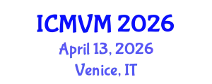 International Conference on Molecular Virology and Microbiology (ICMVM) April 13, 2026 - Venice, Italy