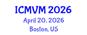 International Conference on Molecular Virology and Microbiology (ICMVM) April 20, 2026 - Boston, United States