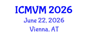 International Conference on Molecular Virology and Microbiology (ICMVM) June 22, 2026 - Vienna, Austria