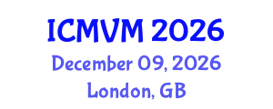 International Conference on Molecular Virology and Microbiology (ICMVM) December 09, 2026 - London, United Kingdom
