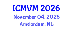 International Conference on Molecular Virology and Microbiology (ICMVM) November 04, 2026 - Amsterdam, Netherlands