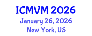 International Conference on Molecular Virology and Microbiology (ICMVM) January 26, 2026 - New York, United States