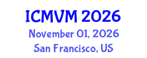 International Conference on Molecular Virology and Microbiology (ICMVM) November 01, 2026 - San Francisco, United States