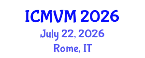 International Conference on Molecular Virology and Microbiology (ICMVM) July 22, 2026 - Rome, Italy