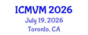 International Conference on Molecular Virology and Microbiology (ICMVM) July 19, 2026 - Toronto, Canada