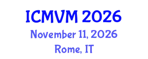 International Conference on Molecular Virology and Microbiology (ICMVM) November 11, 2026 - Rome, Italy