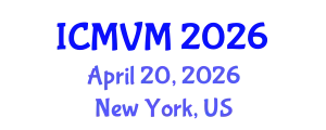 International Conference on Molecular Virology and Microbiology (ICMVM) April 20, 2026 - New York, United States
