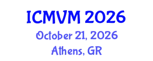 International Conference on Molecular Virology and Microbiology (ICMVM) October 21, 2026 - Athens, Greece