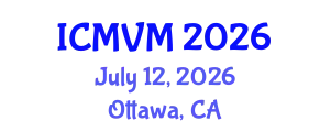 International Conference on Molecular Virology and Microbiology (ICMVM) July 12, 2026 - Ottawa, Canada