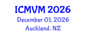 International Conference on Molecular Virology and Microbiology (ICMVM) December 01, 2026 - Auckland, New Zealand