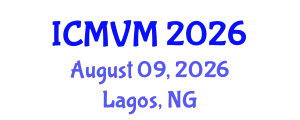 International Conference on Molecular Virology and Microbiology (ICMVM) August 09, 2026 - Lagos, Nigeria