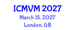 International Conference on Molecular Virology and Microbiology (ICMVM) March 15, 2027 - London, United Kingdom