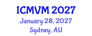 International Conference on Molecular Virology and Microbiology (ICMVM) January 28, 2027 - Sydney, Australia
