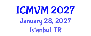 International Conference on Molecular Virology and Microbiology (ICMVM) January 28, 2027 - Istanbul, Turkey