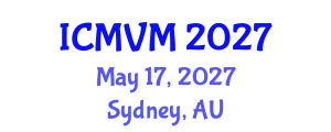 International Conference on Molecular Virology and Microbiology (ICMVM) May 17, 2027 - Sydney, Australia