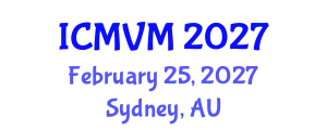 International Conference on Molecular Virology and Microbiology (ICMVM) February 25, 2027 - Sydney, Australia