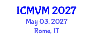 International Conference on Molecular Virology and Microbiology (ICMVM) May 03, 2027 - Rome, Italy
