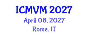 International Conference on Molecular Virology and Microbiology (ICMVM) April 08, 2027 - Rome, Italy