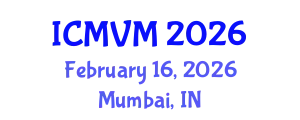 International Conference on Molecular Virology and Microbiology (ICMVM) February 16, 2026 - Mumbai, India