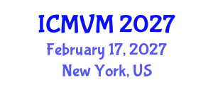 International Conference on Molecular Virology and Microbiology (ICMVM) February 17, 2027 - New York, United States
