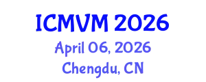 International Conference on Molecular Virology and Microbiology (ICMVM) April 06, 2026 - Chengdu, China