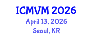 International Conference on Molecular Virology and Microbiology (ICMVM) April 13, 2026 - Seoul, Republic of Korea