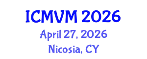 International Conference on Molecular Virology and Microbiology (ICMVM) April 27, 2026 - Nicosia, Cyprus