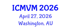 International Conference on Molecular Virology and Microbiology (ICMVM) April 27, 2026 - Washington, Australia
