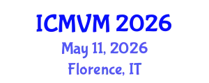 International Conference on Molecular Virology and Microbiology (ICMVM) May 11, 2026 - Florence, Italy