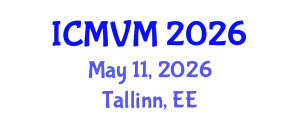 International Conference on Molecular Virology and Microbiology (ICMVM) May 11, 2026 - Tallinn, Estonia