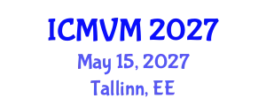 International Conference on Molecular Virology and Microbiology (ICMVM) May 15, 2027 - Tallinn, Estonia