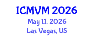 International Conference on Molecular Virology and Microbiology (ICMVM) May 11, 2026 - Las Vegas, United States