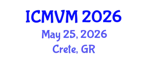 International Conference on Molecular Virology and Microbiology (ICMVM) May 25, 2026 - Crete, Greece