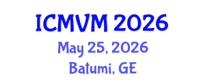 International Conference on Molecular Virology and Microbiology (ICMVM) May 25, 2026 - Batumi, Georgia
