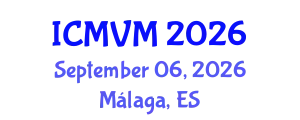 International Conference on Molecular Virology and Microbiology (ICMVM) September 06, 2026 - Málaga, Spain